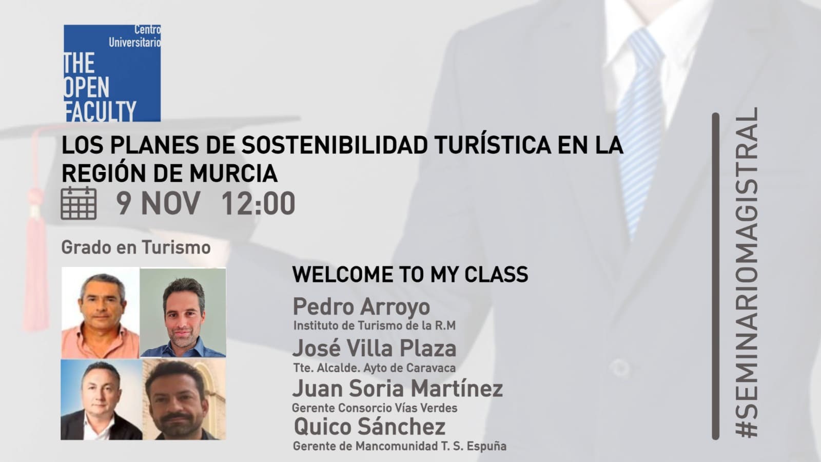 El Centro Universitario The Open Faculty prepara un seminario sobre los planes de sostenibilidad turística en la Región de Murcia